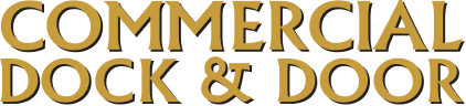 Commercial Dock and Door company logo in gold lettering.